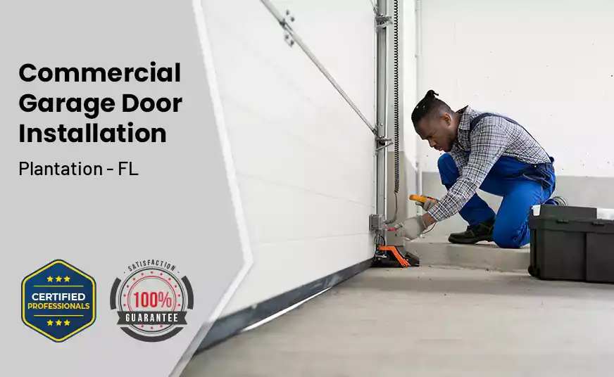 commercial garage door installation Plantation - FL