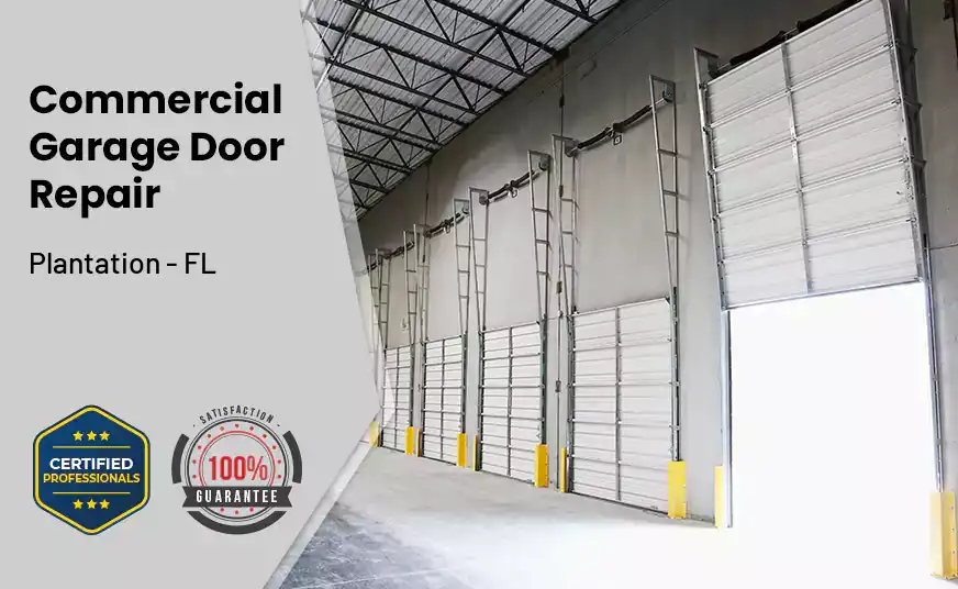 Commercial Garage Door Repair Plantation - FL