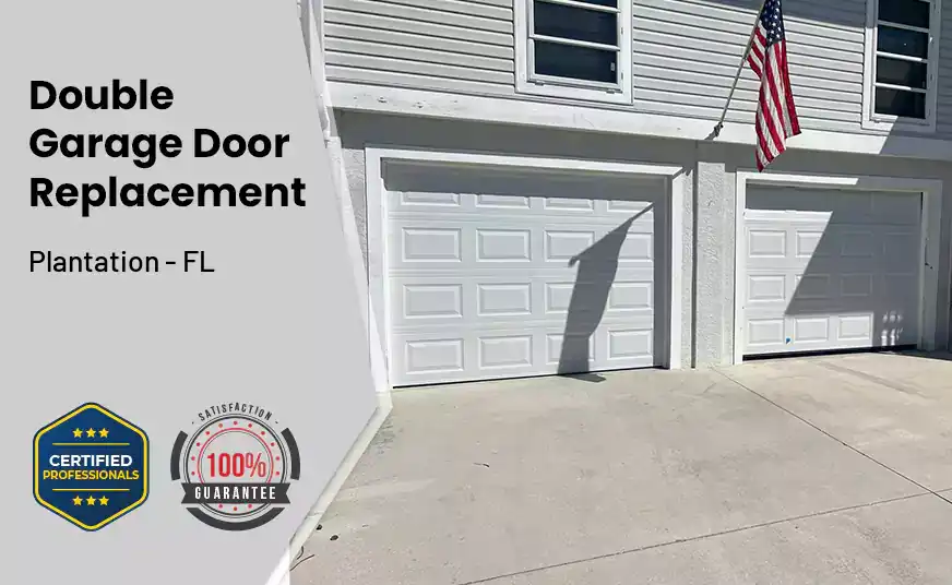 Double Garage Door Replacement Plantation - FL