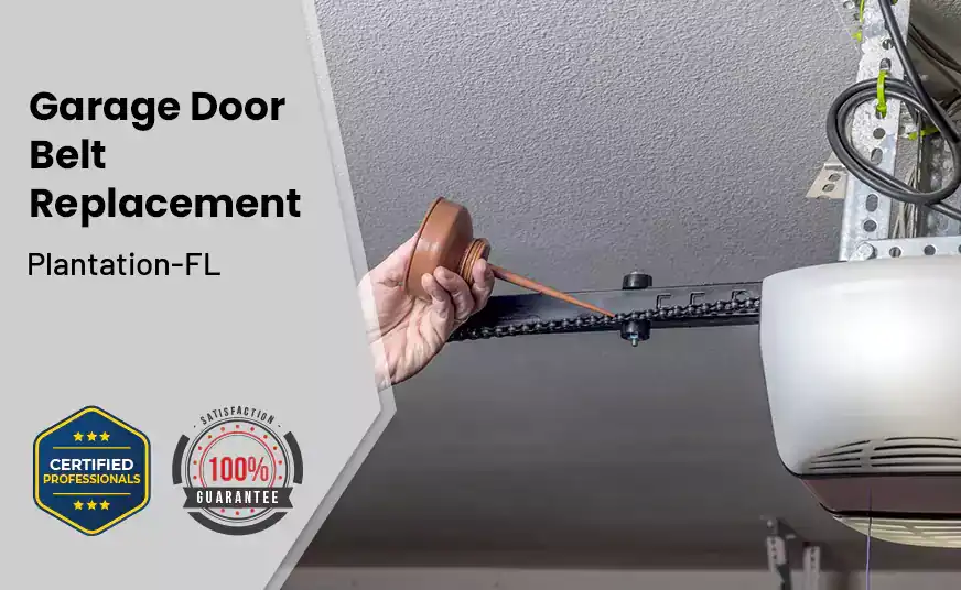 Garage Door Belt Replacement Plantation-FL