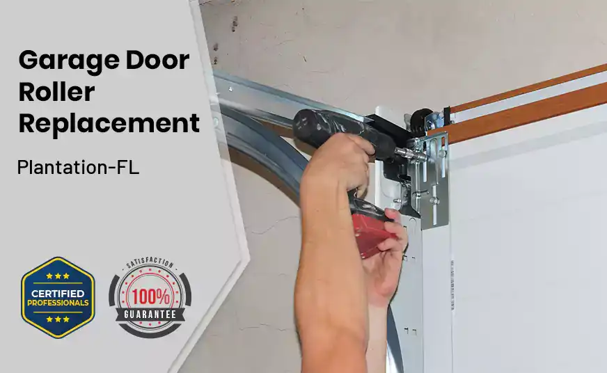 Garage Door Roller Replacement Plantation-FL