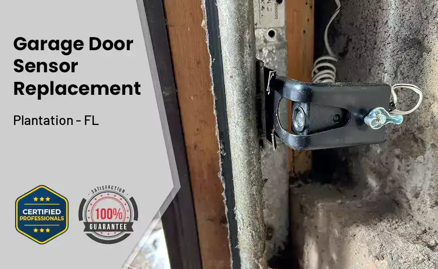 Garage Door Sensor Replacement Plantation - FL