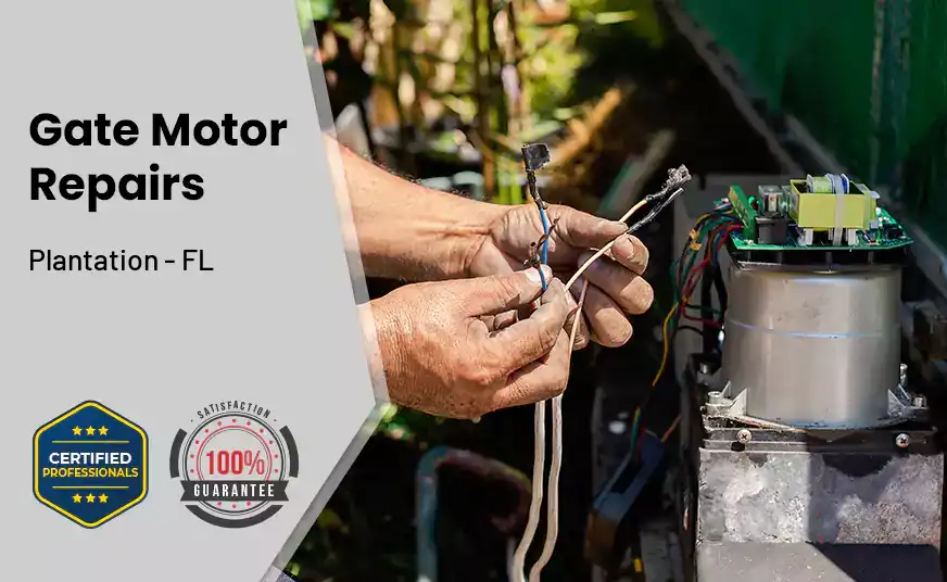 Gate Motor Repairs Plantation - FL