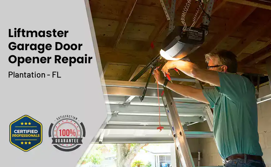 Liftmaster Garage Door Opener Repair Plantation - FL