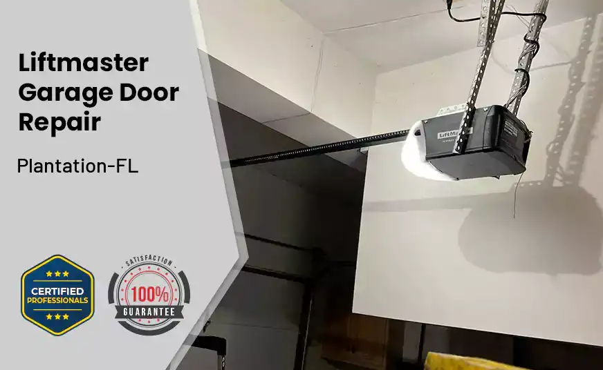 Liftmaster Garage Door Repair Plantation-FL